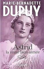 Astrid reine aimée d'occasion  Livré partout en Belgiqu