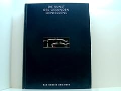 Kunst gesunden geniessens gebraucht kaufen  Wird an jeden Ort in Deutschland