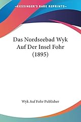 Nordseebad wyk insel gebraucht kaufen  Wird an jeden Ort in Deutschland