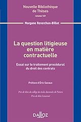 Litigieuse matière contractue d'occasion  Livré partout en France