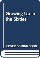 Growing the sixties d'occasion  Livré partout en France