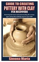 Guide creating pottery for sale  Delivered anywhere in USA 