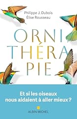 Rnithérapie les iseaux gebraucht kaufen  Wird an jeden Ort in Deutschland