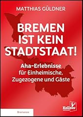 Bremen kein stadtstaat gebraucht kaufen  Wird an jeden Ort in Deutschland