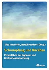 Schrumpfung rückbau perspekti gebraucht kaufen  Wird an jeden Ort in Deutschland