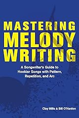Mastering melody writing for sale  Delivered anywhere in USA 