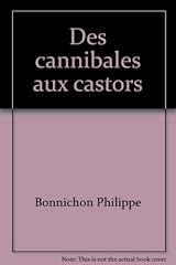 Cannibales castors d'occasion  Livré partout en France