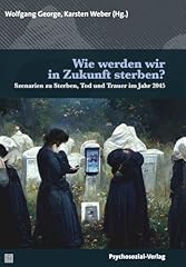 Wir zukunft sterben gebraucht kaufen  Wird an jeden Ort in Deutschland
