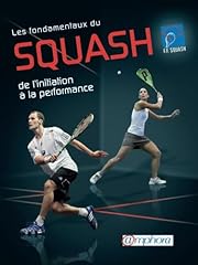 Fondamentaux squash initiation d'occasion  Livré partout en Belgiqu
