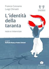 Identità della taranta. usato  Spedito ovunque in Italia 