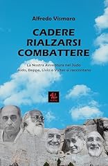 Cadere rialzarsi combattere usato  Spedito ovunque in Italia 