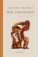 Senf zum dessert gebraucht kaufen  Wird an jeden Ort in Deutschland