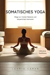 Somatisches yoga wege gebraucht kaufen  Wird an jeden Ort in Deutschland