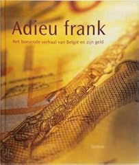 Adieu franc monnaie d'occasion  Livré partout en Belgiqu