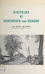 Histoire berchères vesgre d'occasion  Livré partout en France