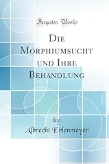 Die morphiumsucht und d'occasion  Livré partout en Belgiqu