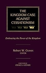 Kingdom case cessationism for sale  Delivered anywhere in USA 