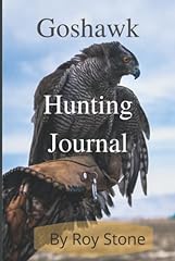 Goshawk hunting journal for sale  Delivered anywhere in UK