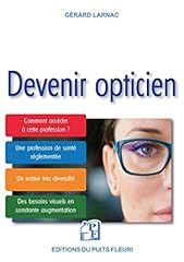 Devenir opticien accéder d'occasion  Livré partout en France