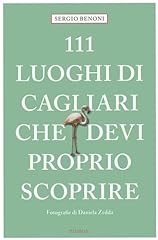 111 luoghi cagliari usato  Spedito ovunque in Italia 