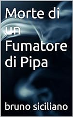 Morte fumatore di usato  Spedito ovunque in Italia 