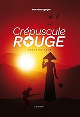 Crépuscule rouge indochine d'occasion  Livré partout en France