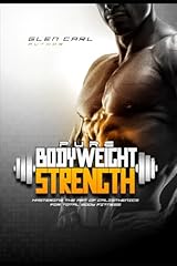 Pure bodyweight strength usato  Spedito ovunque in Italia 