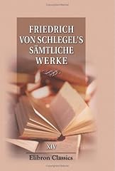 Fried schlegel sämtliche gebraucht kaufen  Wird an jeden Ort in Deutschland