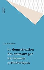 Domestication animaux hommes d'occasion  Livré partout en France