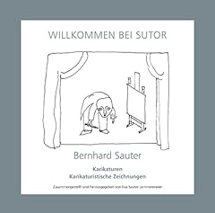 Willkommen sutor karikaturen gebraucht kaufen  Wird an jeden Ort in Deutschland