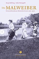 Malweiber unerschrockene küns gebraucht kaufen  Wird an jeden Ort in Deutschland