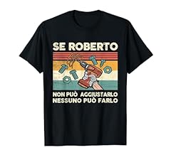 Roberto non può usato  Spedito ovunque in Italia 