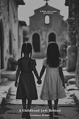Childhood left behind usato  Spedito ovunque in Italia 
