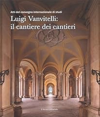 Luigi vanvitelli cantiere usato  Spedito ovunque in Italia 