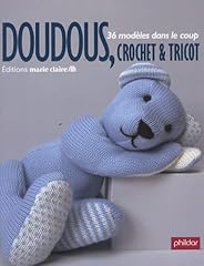 Doudous crochet tricot d'occasion  Livré partout en France