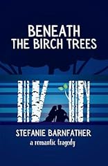 Beneath birch trees for sale  Delivered anywhere in UK