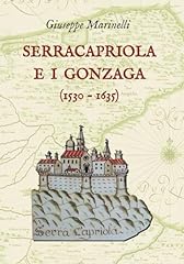 Serracapriola gonzaga usato  Spedito ovunque in Italia 