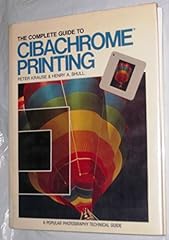 Complete guide cibachrome for sale  Delivered anywhere in USA 