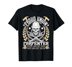 Proud union carpenter for sale  Delivered anywhere in USA 