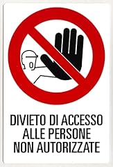 Tiesse divieto accesso usato  Spedito ovunque in Italia 