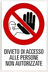 Tiesse divieto accesso usato  Spedito ovunque in Italia 