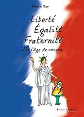 Liberte égalite fraternité d'occasion  Livré partout en France