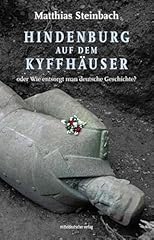 Hindenburg dem kyffhäuser gebraucht kaufen  Wird an jeden Ort in Deutschland