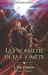 Prophétie comète ascension d'occasion  Livré partout en France