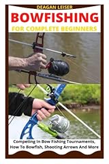 Bowfishing complete beginners for sale  Delivered anywhere in USA 