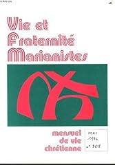 Vie fraternite marianistes d'occasion  Livré partout en France