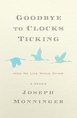 Goodbye clocks ticking for sale  Delivered anywhere in USA 