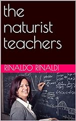 Naturist teachers for sale  Delivered anywhere in UK