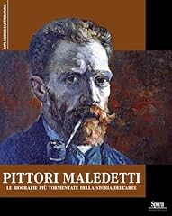 Pittori maledetti. biografie usato  Spedito ovunque in Italia 