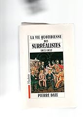 Vie quotidienne surréalistes d'occasion  Livré partout en France